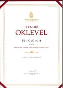 A Prof. Dr. Kásler Miklós emberi erőforrások minisztere által adományozott oklevél szövege: Elismerő oklevél Pék Györgyi részére, kiemelkedő szakmai tevékenységéért